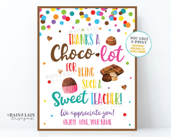 thanks-a-choco-lot-for-being-a-sweet-teacher-chocolate-thank-you-sign