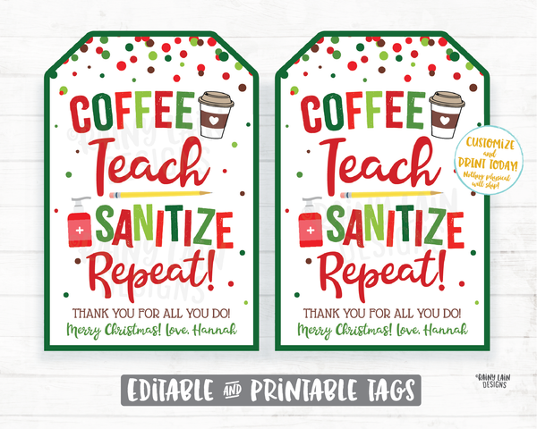 coffee-teach-sanitize-repeat-tags-christmas-tags-teacher-appreciation