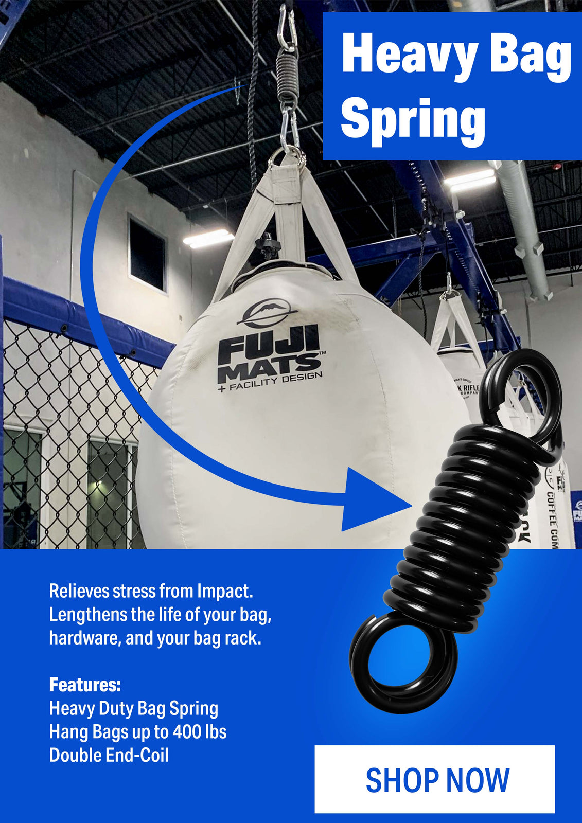 Heavy Bag Spring & Fuji Mats