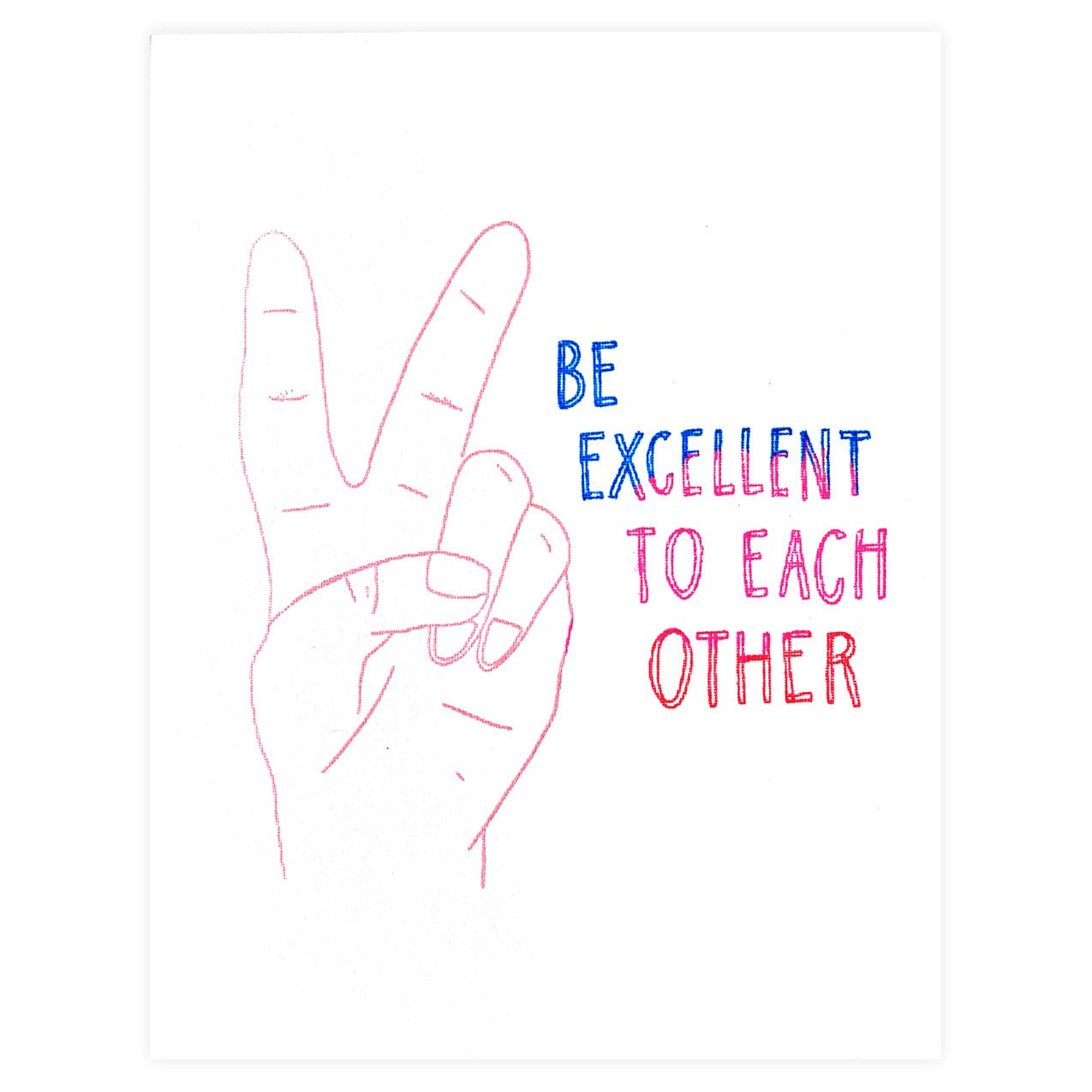 Be Excellent Greeting Card