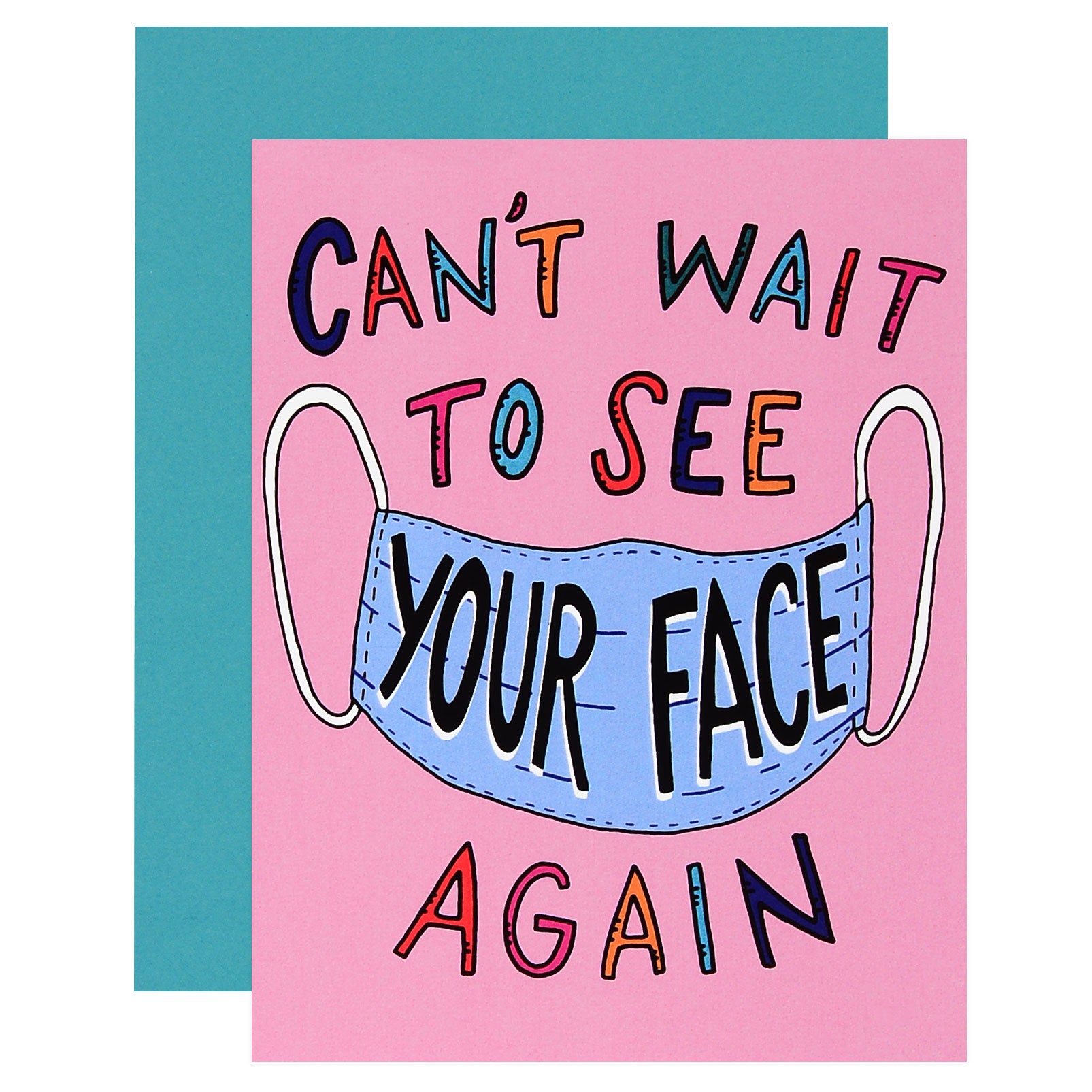 Can't Wait To See Your Face Greeting Card