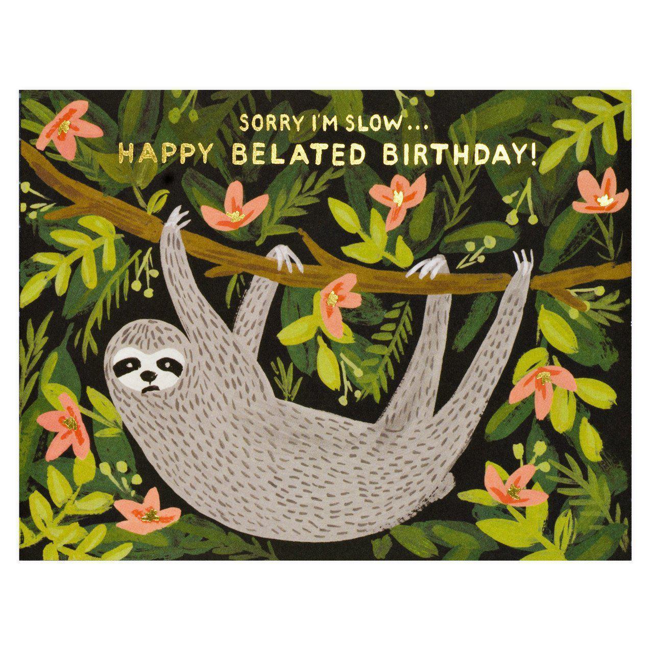 Sloth Belated Birthday Card