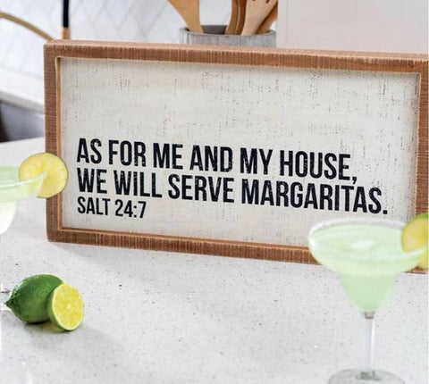 'We Will Serve Margaritas' Box Sign