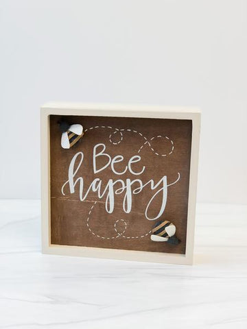 Bee Happy Sign