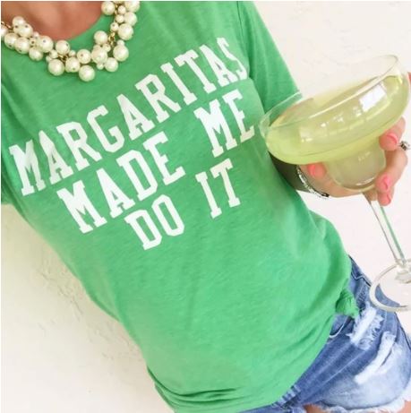 Margaritas Made Me Do It T-Shirt by Prep Obsessed