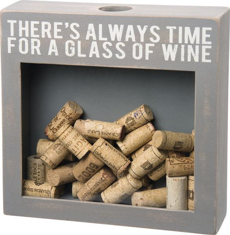 There's Always Time For A Glass Of Wine Cork Holder