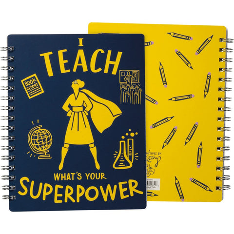 'I Teach What's Your Super Power' Spiral Notebook