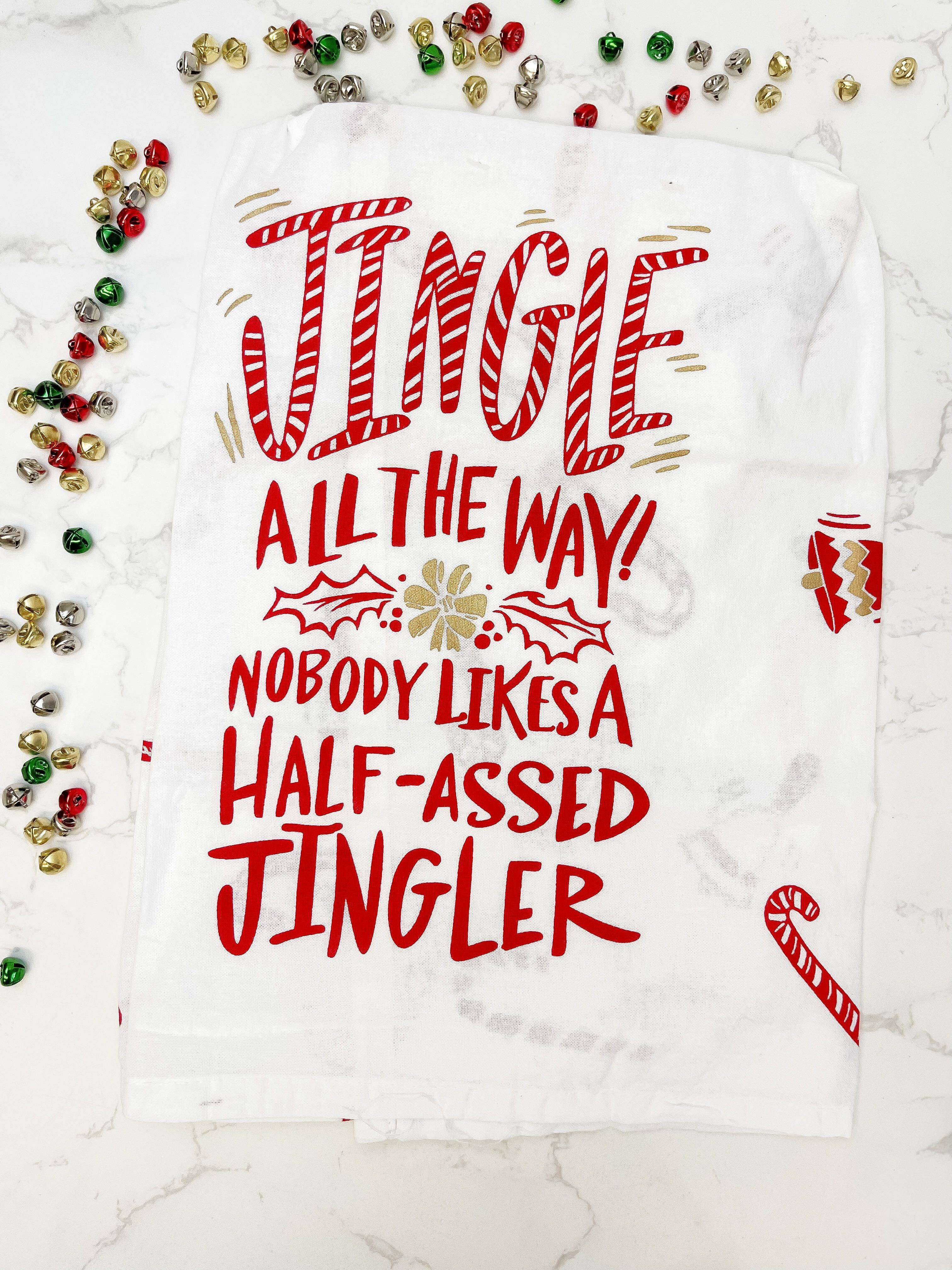 'Half Assed Jingler' Holiday Kitchen Towel