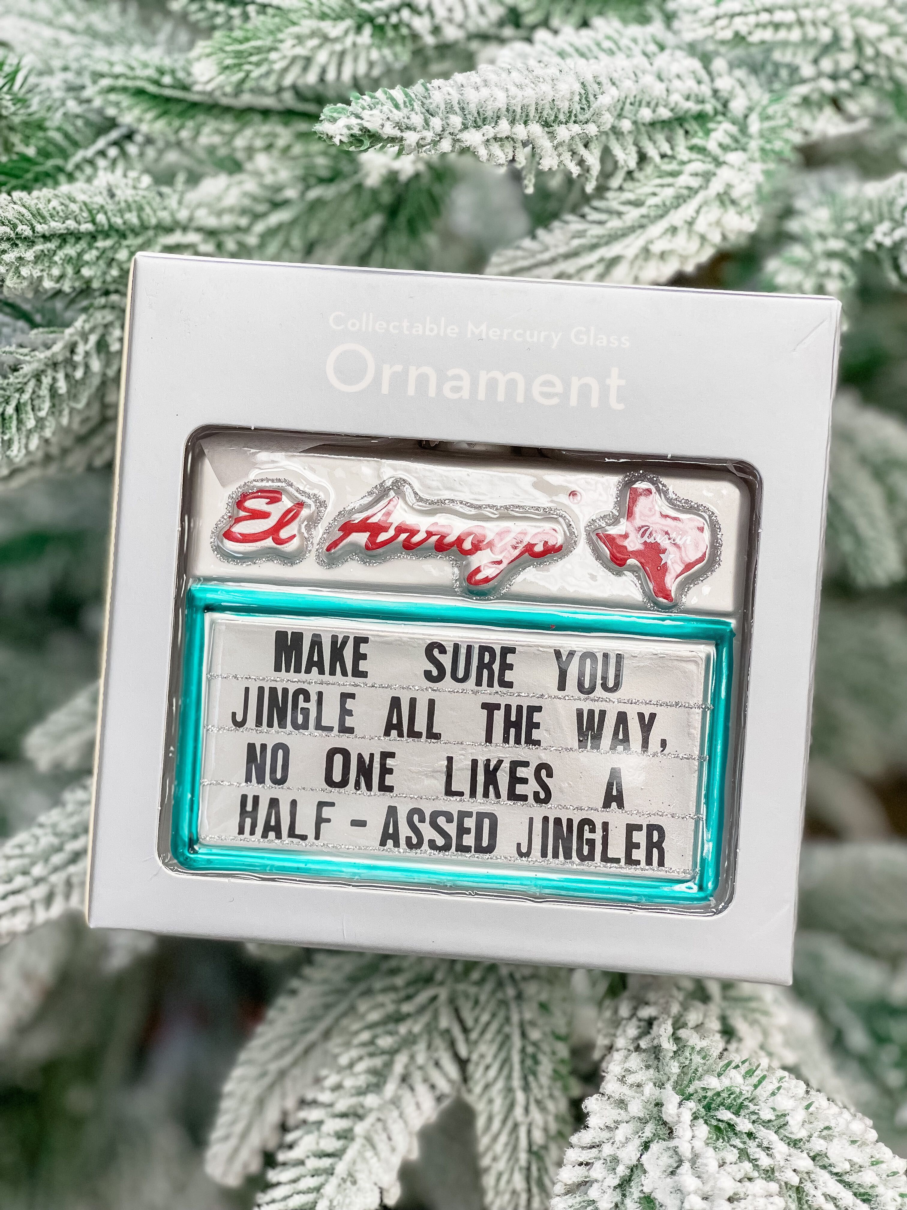 'No One Likes A Half-Assed Jingler' Ornament