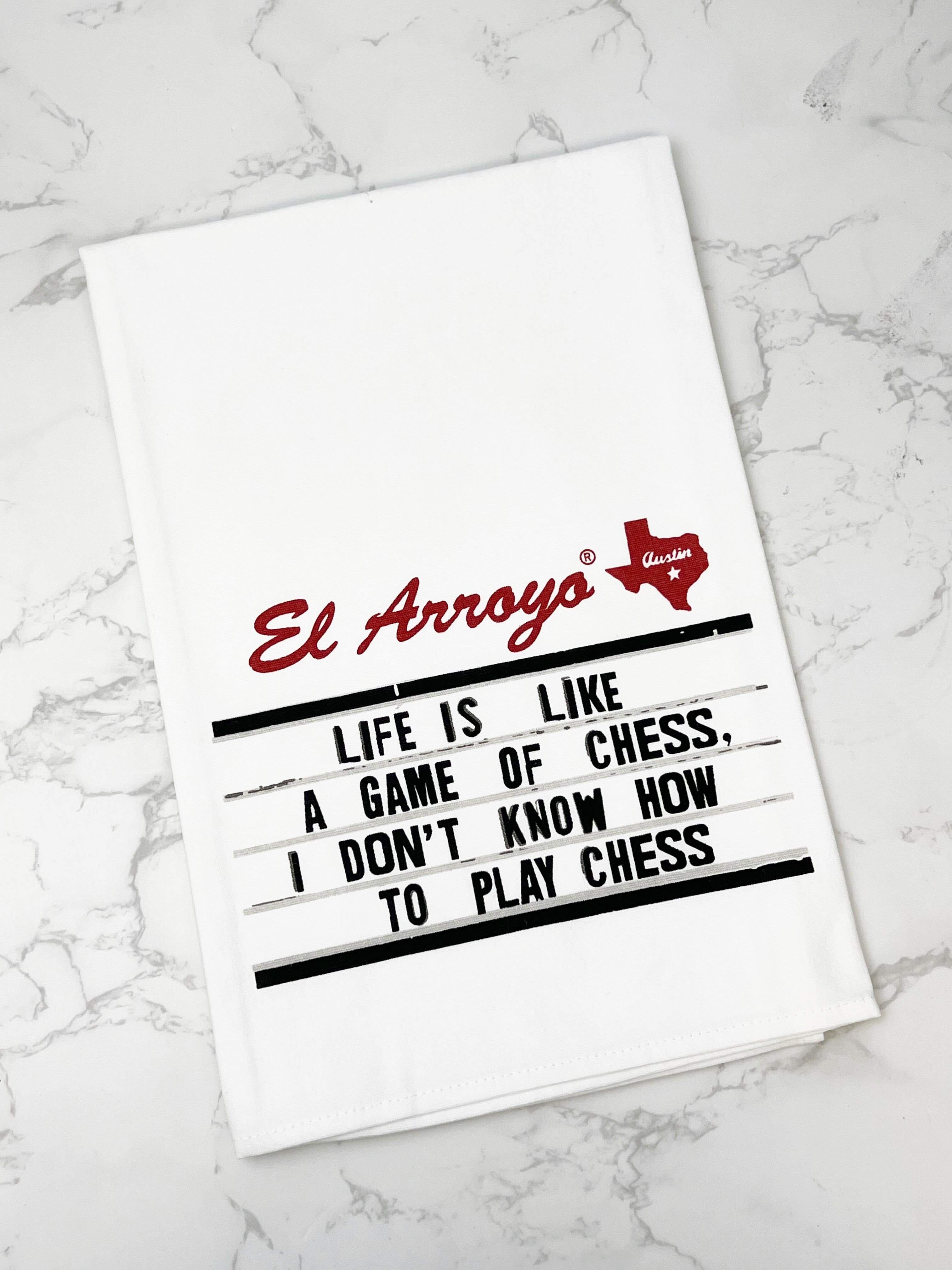 'Life Is Like A Game Of Chess... I Don't Know How To Play Chess' Tea Towel