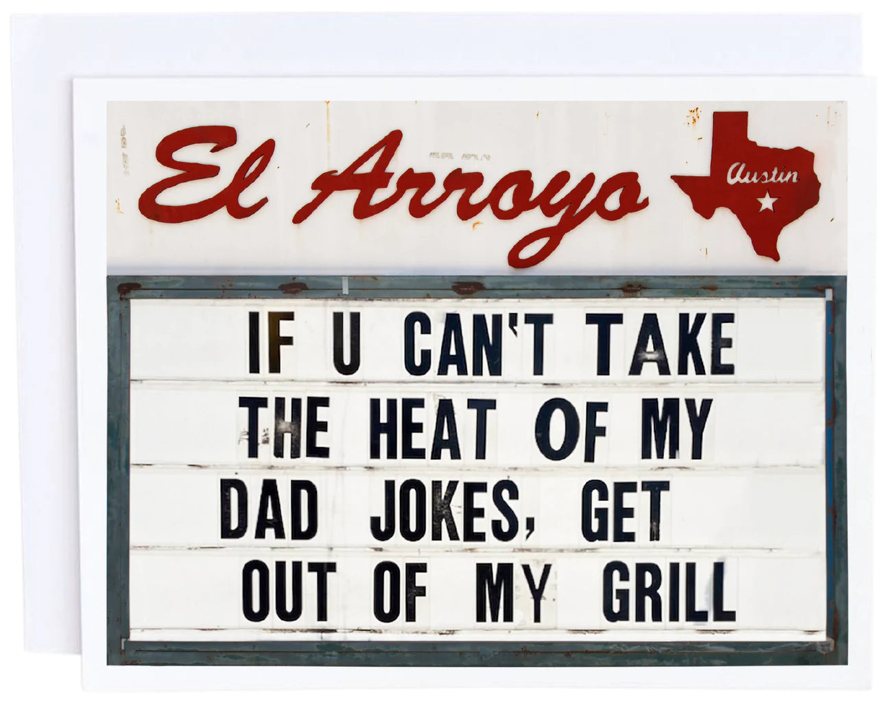 'If U Can't Take The Heat Of My Dad Jokes, Get Out Of My Grill' Card