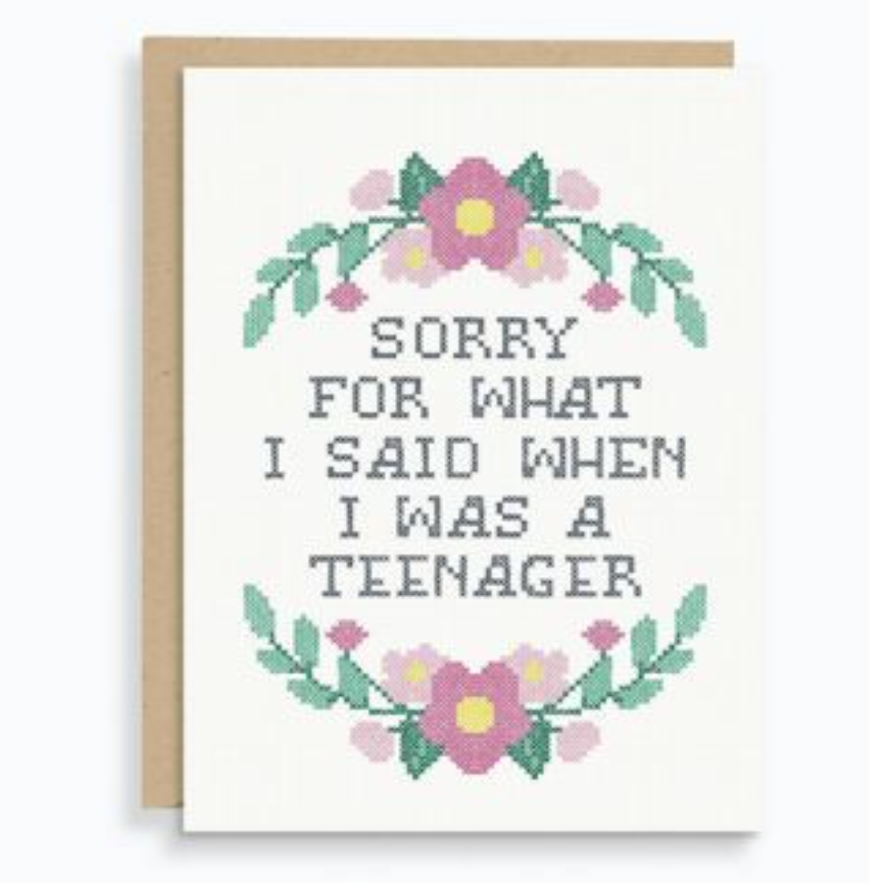 'Sorry For What I Said When I Was A Teenager' Mother's Day Card