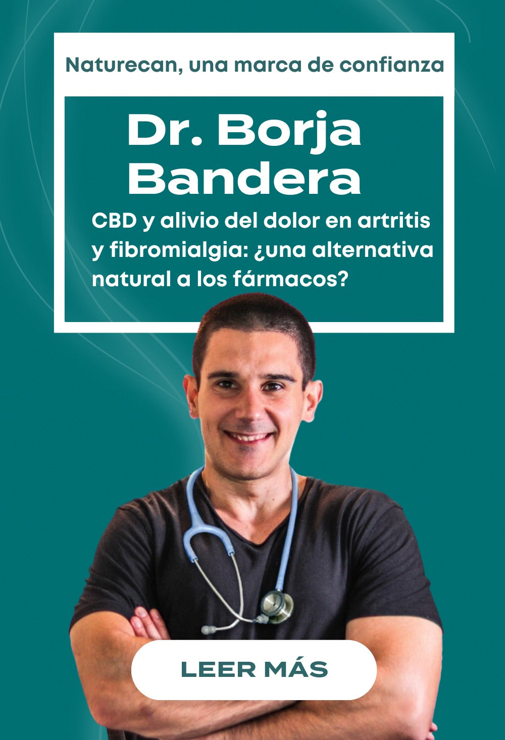 Dr. Borja Bandera - CBD y artritis