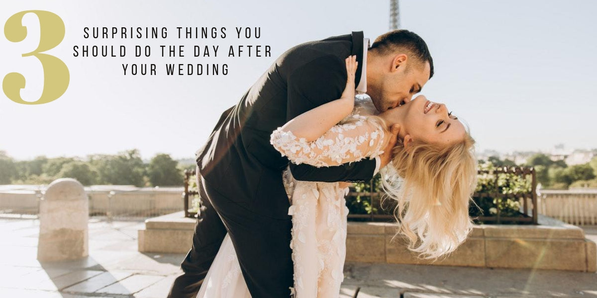 3 Surprising Things You Should Do the Day After Your Wedding