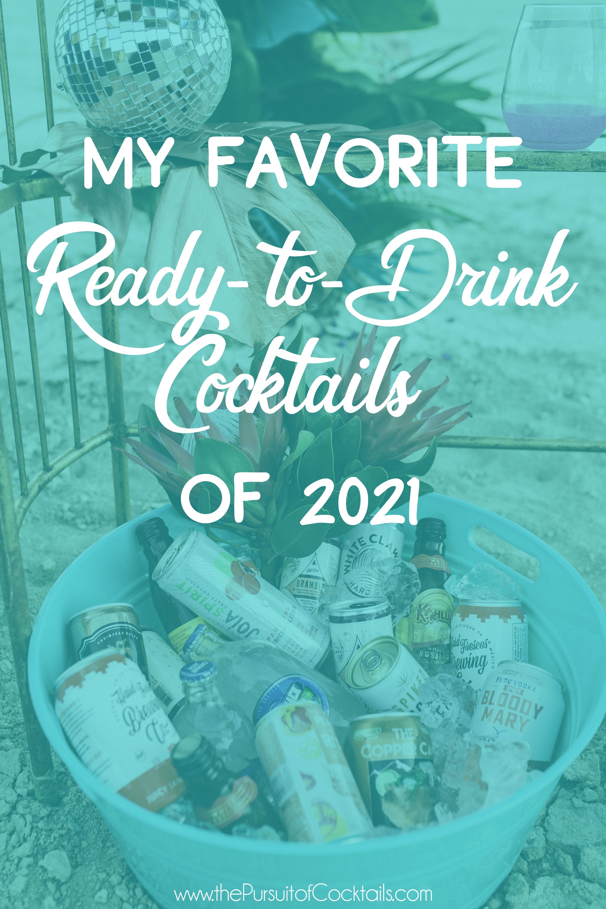 Best ready-to-drink cocktails and canned cocktails of 2021 from The Pursuit of Cocktails