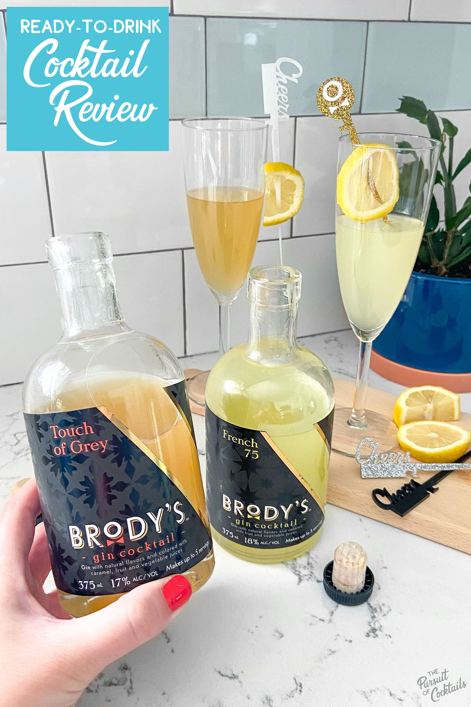 Brody's Craft Cocktails ready to drink French 75 and Touch of Grey gin cocktails reviewed by The Pursuit of Cocktails