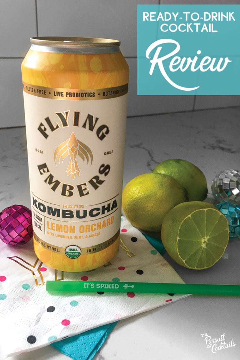 Flying Embers Hard Kombucha review by The Pursuit of Cocktails