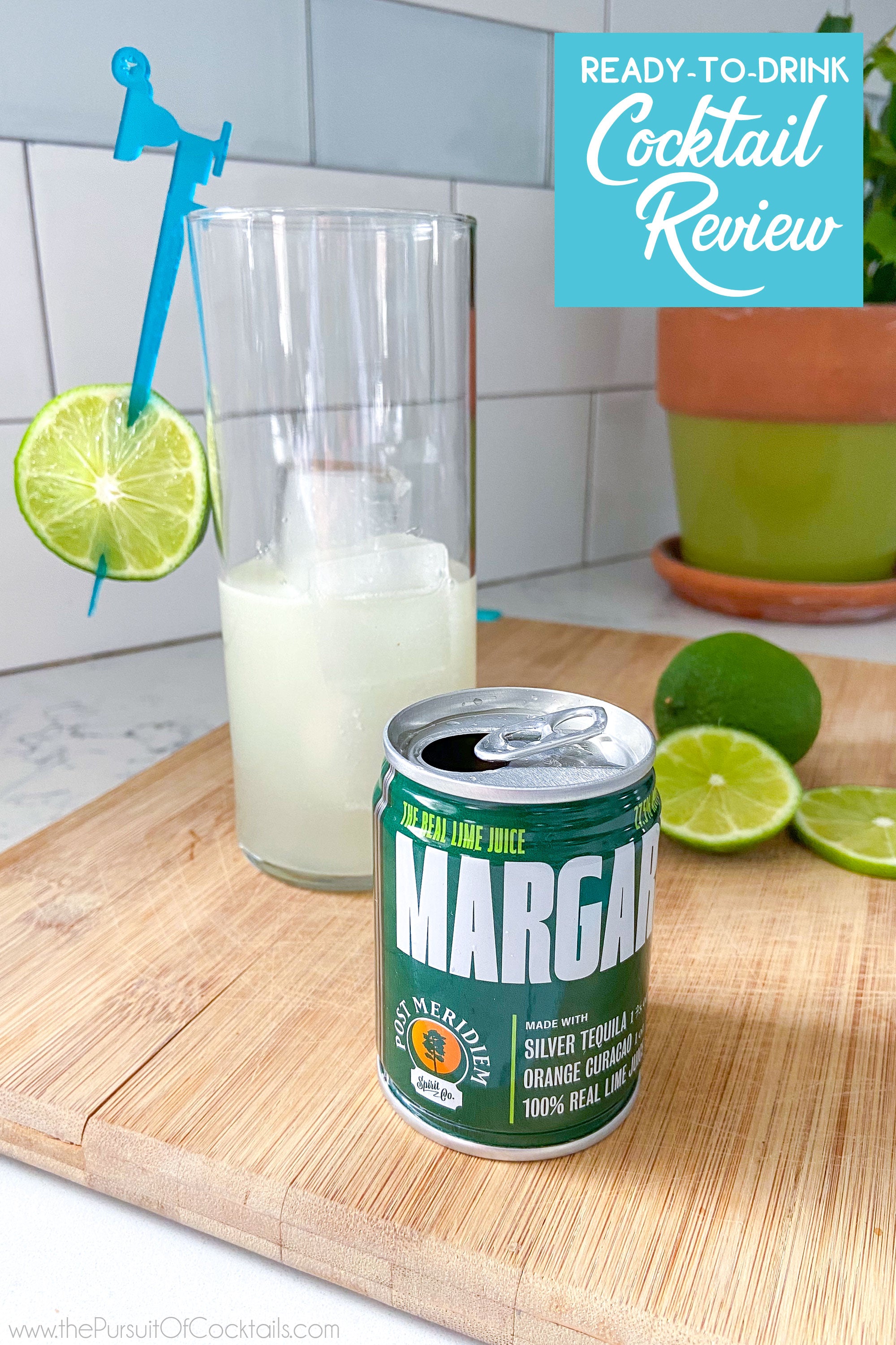 Ready-to-drink margarita review of Post Merideim canned cocktail by The Pursuit of Cocktails