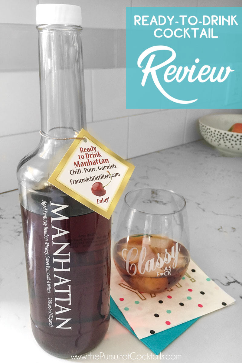 Ready to drink Manhattan from Francovich Distillers reviewed by The Pursuit of Cocktails