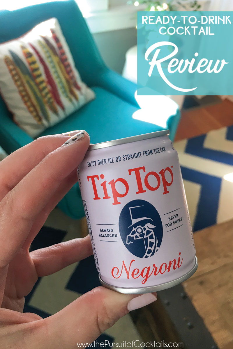 Review of Tip Top's Negroni canned cocktail by The Pursuit of Cocktails