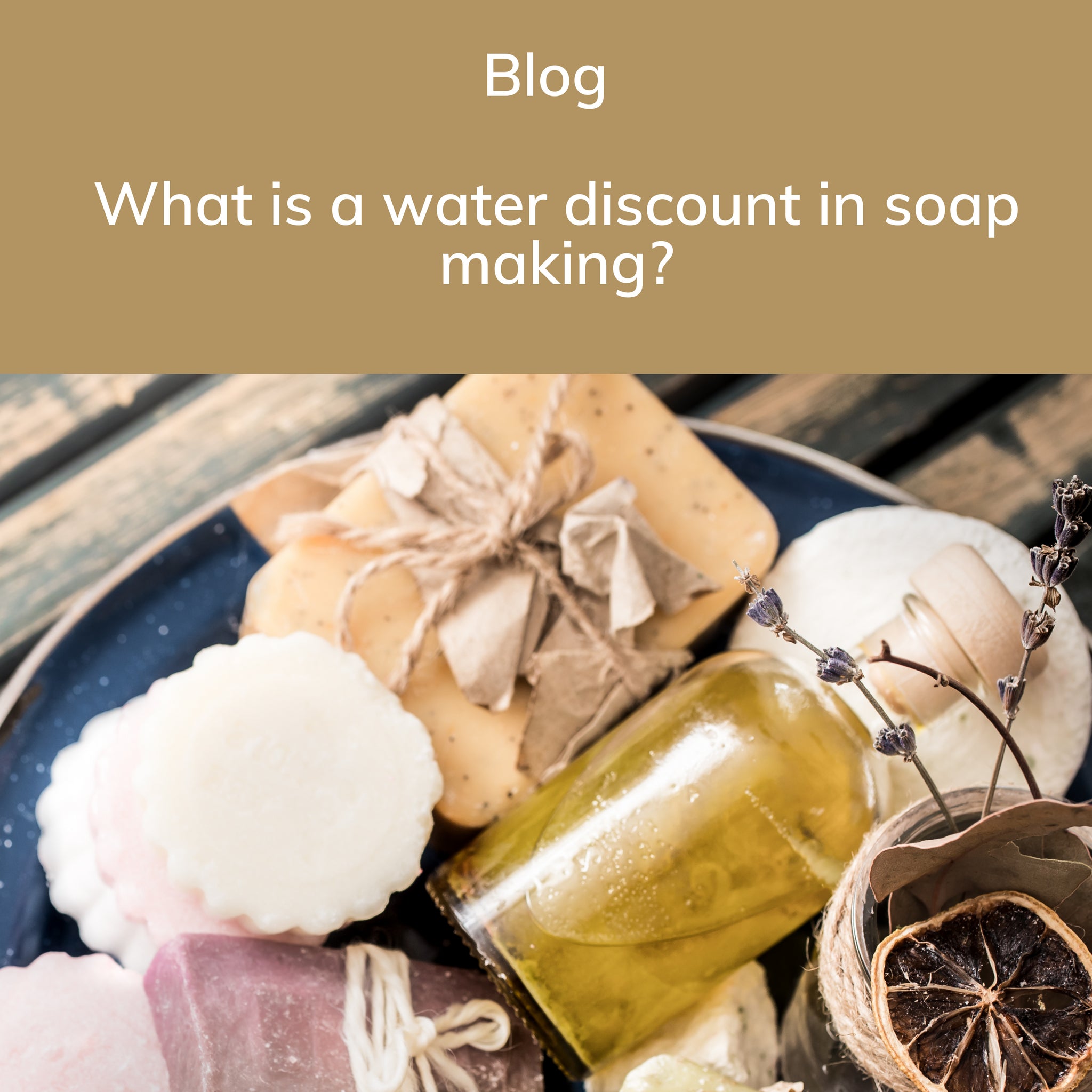 what-is-a-water-discount-in-soap-making-the-soap-coach
