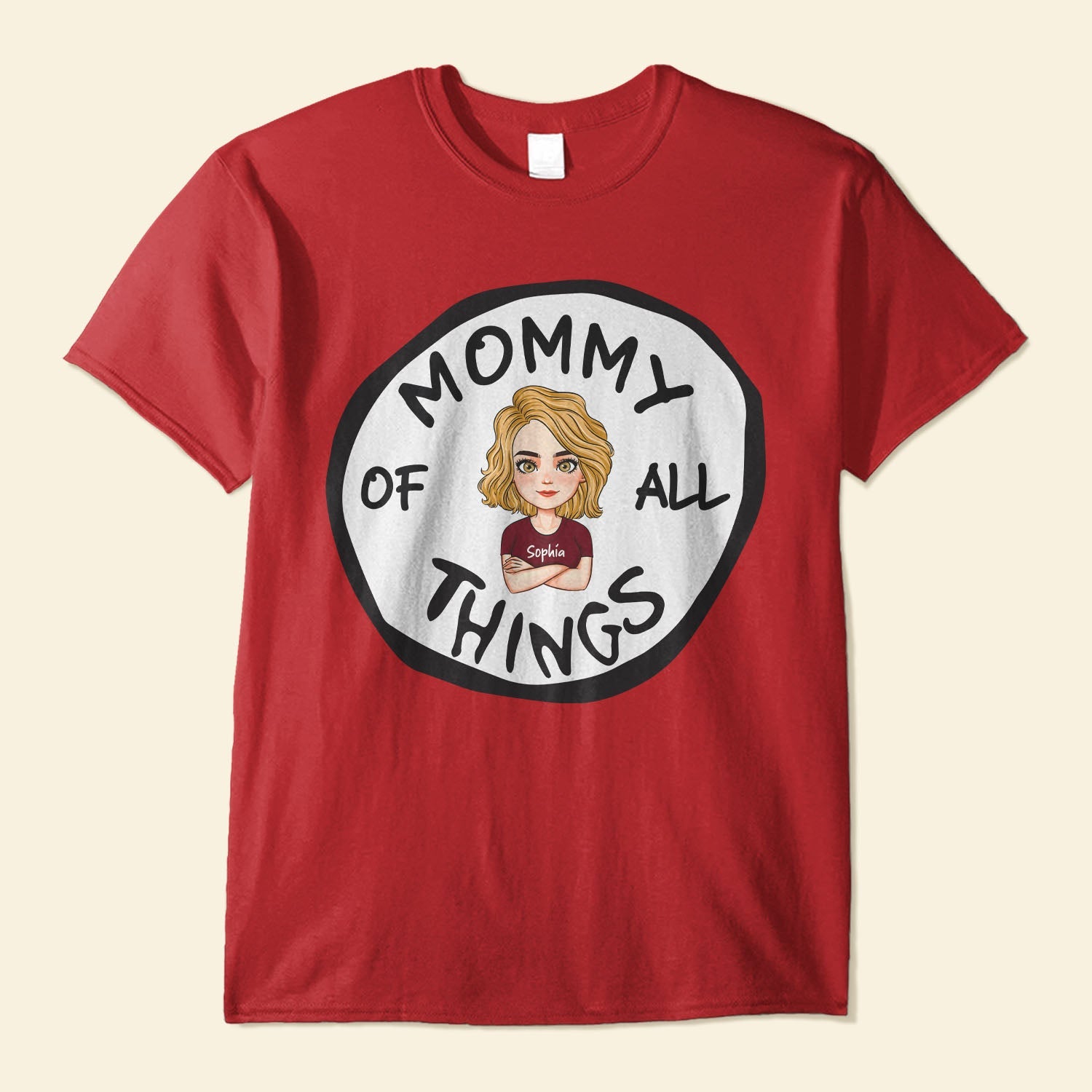 Mommy of All Things Shirt, Funny Mothers Day Gifts