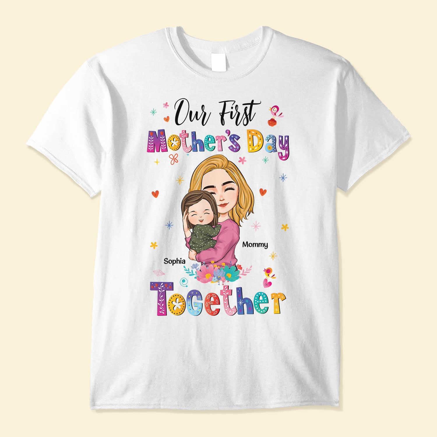 Our First Mother's Day Together Shirt, Mother's Day Gift Ideas