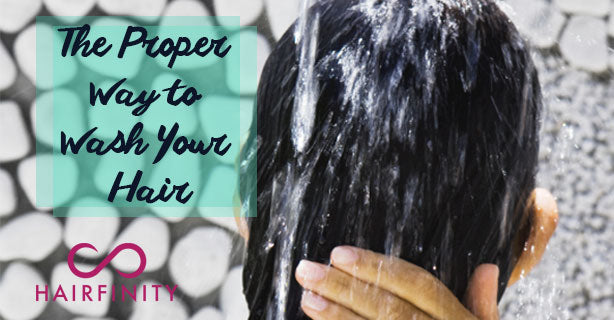 The Proper Way to Wash Your Hair