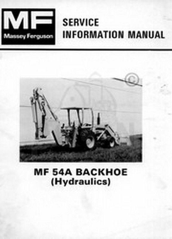 Massey Ferguson Mf 54a Backhoe Hydraulic Service Manual Agcon Supply