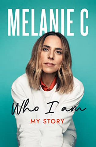 The Sporty One: My Life as a Spice Girl: Melanie Chisholm