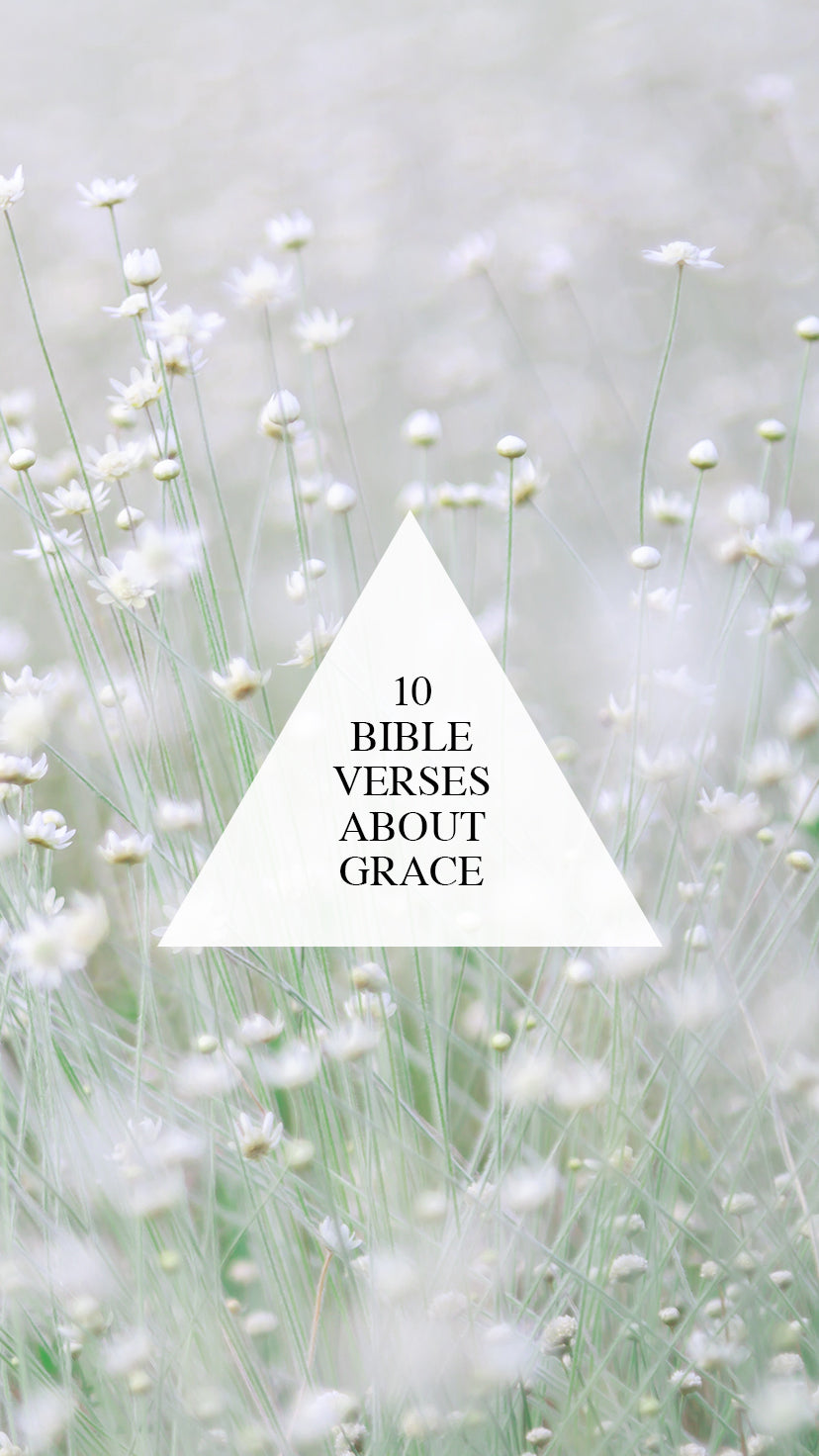 10 Bible Verses About Grace
