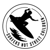 Surfers Not Street Children | REBEL FIN CO.