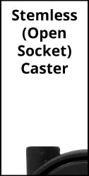stemless caster