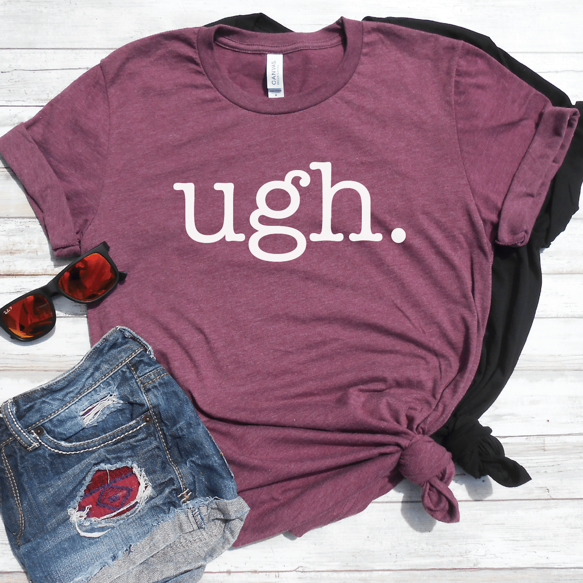 Ugh. Shirt - StrongGirlClothing