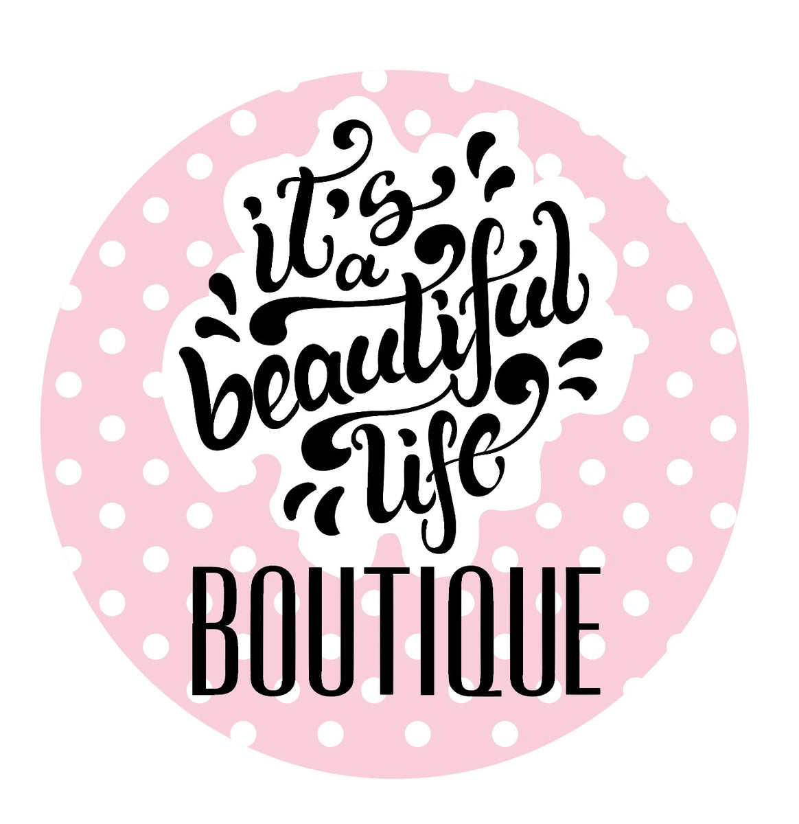 It's a Beautiful Life Boutique