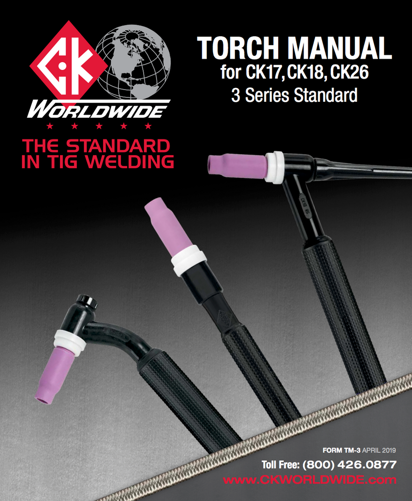 CK Worldwide 3 Series TIG Torch User Manual
