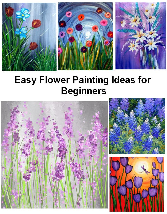 Easy DIY Flower Painting Ideas for Kids, Easy Acrylic Flower Painting Ideas, Simple Canvas Painting Ideas for Beginners, Easy Flower Painting Ideas for Beginners