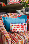 Furbish Studio Best Life Needlepoint Pillow