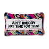 Furbish Studio Ain't Nobody Needlepoint Pillow