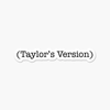 (Taylor's Version) - Taylor Swift Inspired Sticker