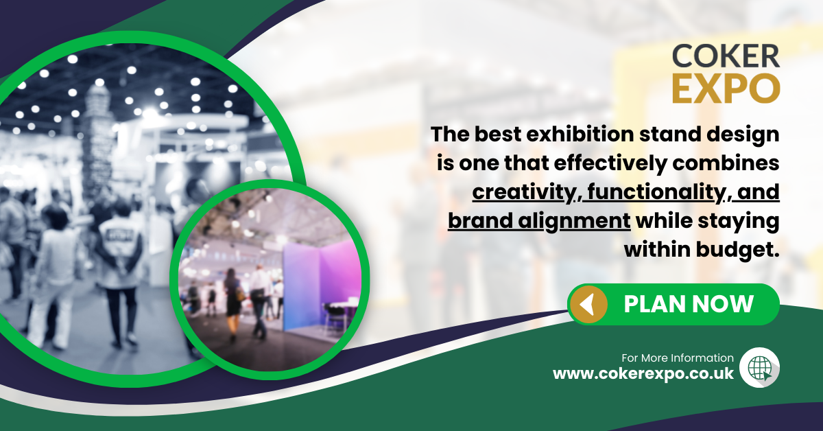 Image showing an event and the caption: The best exhibition stand design is one that effectively combines creativity, functionality, and brand alignment while staying within budget.