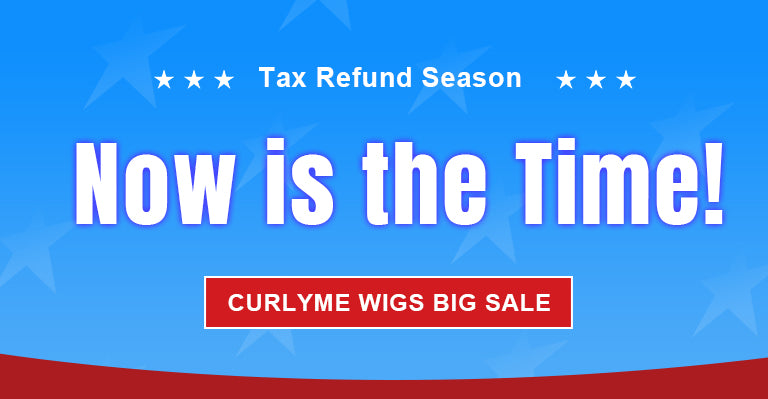 curlyme wig sale for tax refund season