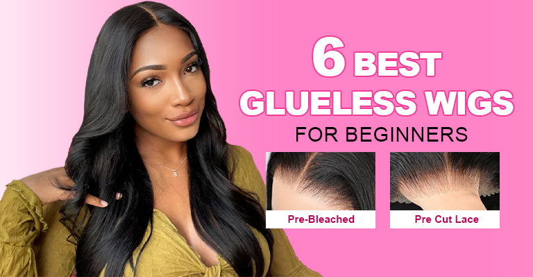 glueless wigs for beginners