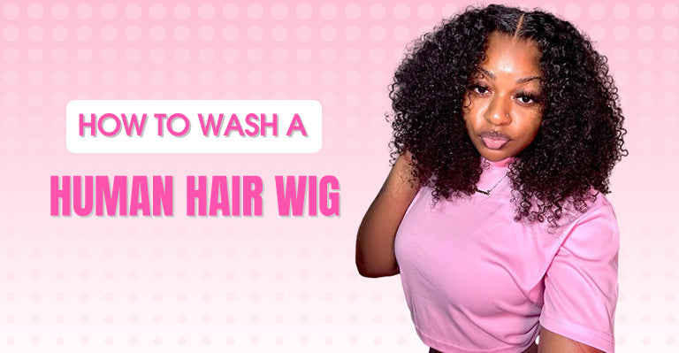 How to Wash a Human Hair Wig – CurlyMe Hair