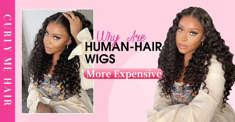 why are human hair wig more expensive