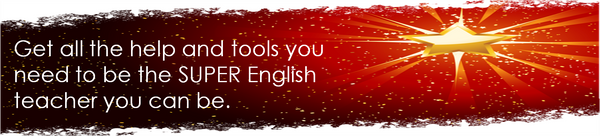 Get all the help and tools you need to be the SUPER English teacher you can be.