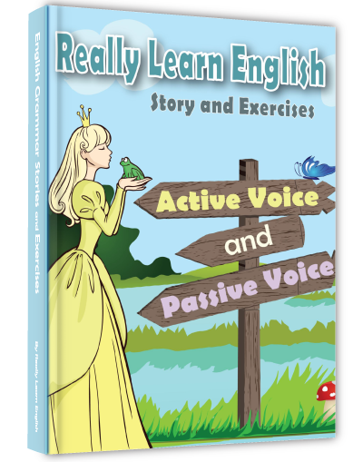 Active and Passive Voice, Story and Exercises