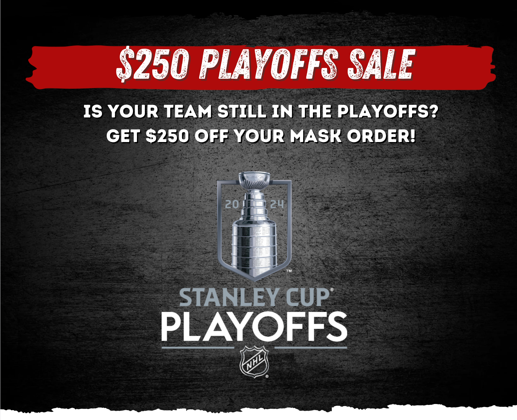 NHL Playoff Sale! Get $250 OFF your team in the playoffs!