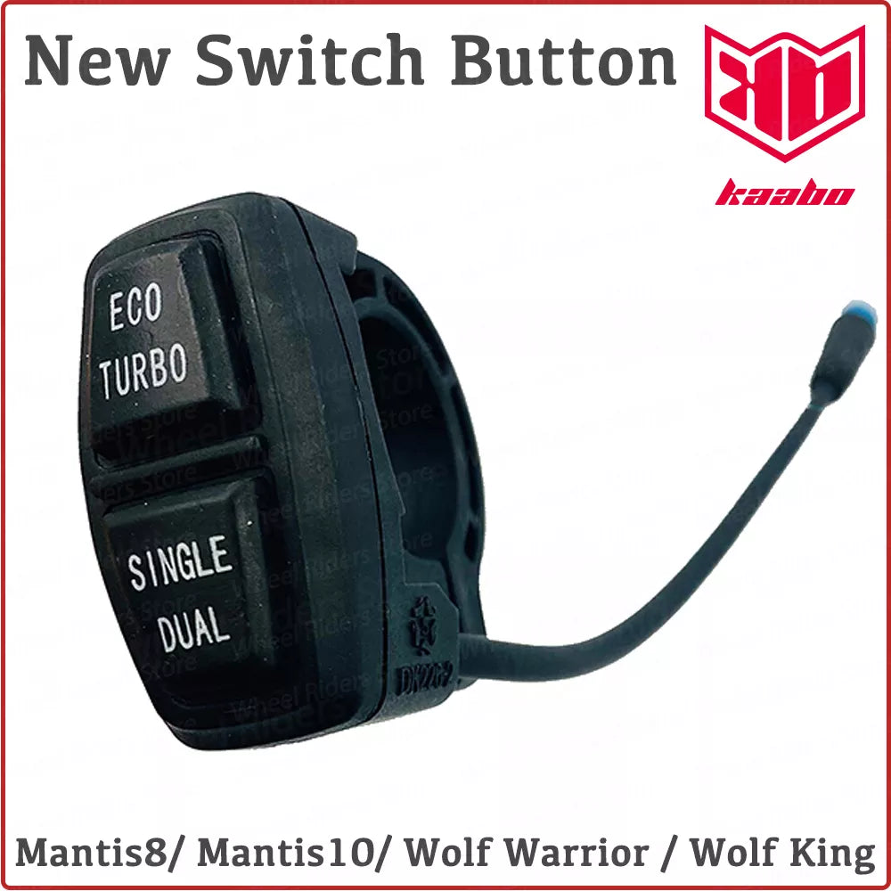 Kaabo Upgraded Mode Switch Button ECO TURBO Single Dual Mantis8 Mantis10 Wolf Warrior II Wolf King Electric Scooter Parts