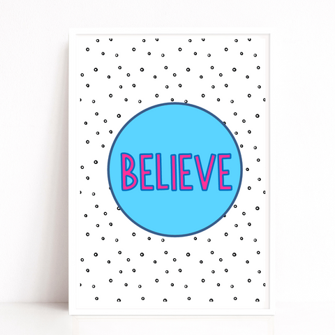 believe quote print